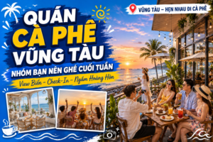 đi cà phê vũng tàu