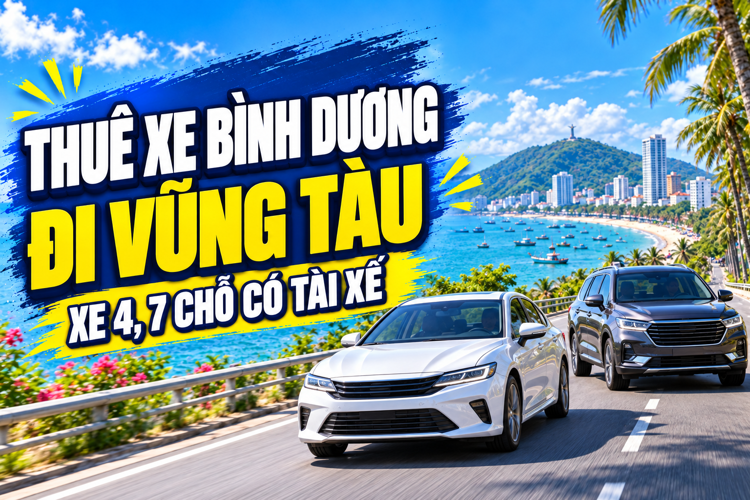 Thuê Xe Bình Dương Đi Vũng Tàu: Xe 4, 7 Chỗ Có Tài Xế